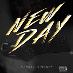 New Day (Ft. 10 Percent)