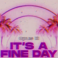 It's a Fine Day (ØMAR Afro House Remix)[FREE DOWNLOAD]