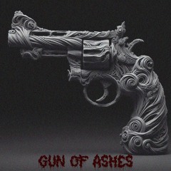 GUN OF ASHES