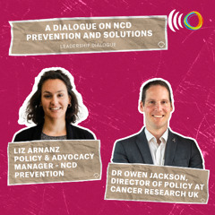 A dialogue on NCD prevention and solutions (Leadership Dialogues edition)