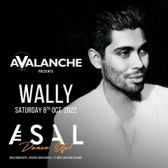 Wally DJ set - Avalanche @ Asal - Ibiza closing parties 2022