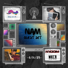 NAM GUEST SET - BASS9 RADIO SHOW 8/14/25
