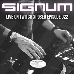 Signum Xposed On Twitch 022