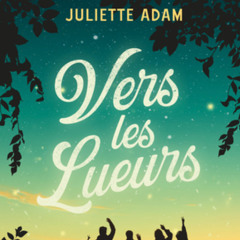 LIVRES & VOUS - Vers les lueurs