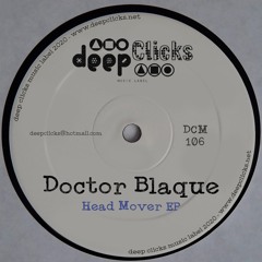 Doctor Blaque - Head Mover (Original Mix)