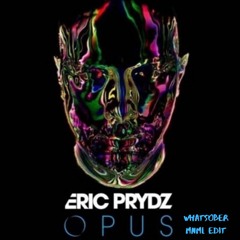 Pryda - Opus (whatsober Edit)