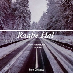 Raahe Hal (FT. Aero & Sin)