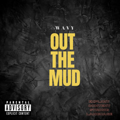 Out The Mud