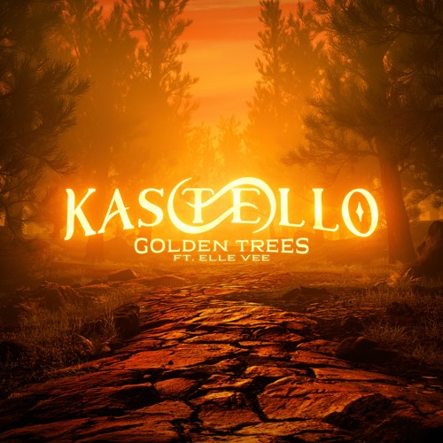 Kastello, Elle Vee - Golden Trees