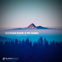 Rayman Rave & Mc Duro - New Day (Extended Mix)