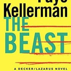 [DOWNLOAD] ⚡️ (PDF) The Beast A DeckerLazarus Novel (DeckerLazarus Novels  21)