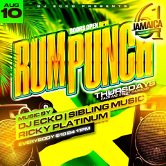 RumPunchThursdays Jamaican Independence Week 8/10/23 Ft Ricky Platiunum x Sibling Music x DJ Ecko