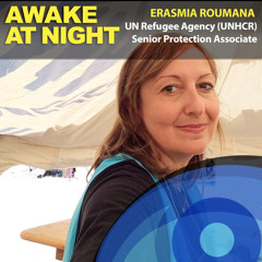 S8E3: Sorrow and relief on the shores of Greece - Erasmia Roumana - Protection associate, UNHCR