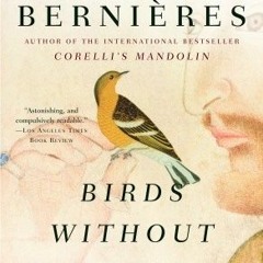 (PDF) Download Birds Without Wings BY : Louis de Bernières