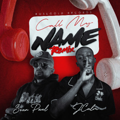 J'Calm x Sean Paul - Call My Name Remix_Clean