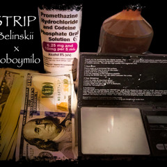 Strip (Ft. Globoy Milo) [Prod. by Yung Pear]