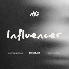 INFLUENCER (DESI EDIT)