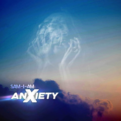 Anxiety - FREE DOWNLOAD