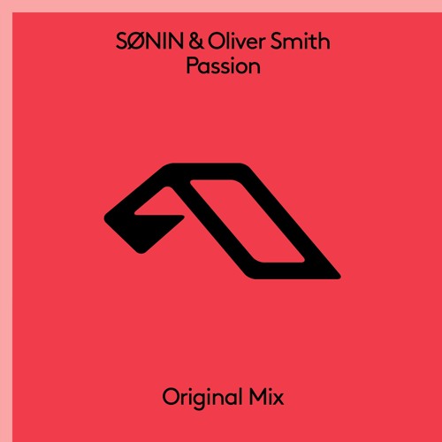 SØNIN & Oliver Smith - Passion
