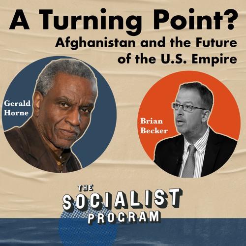 A Turning Point? Afghanistan and the Future of the U.S. Empire