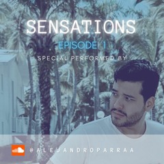 Sensations - Episode 1