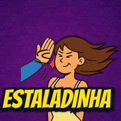 Uma Estaladinha (ft. MC Gw)