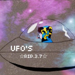 UFO'S (Prod. Camel jake)