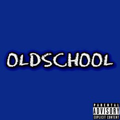 OLDSCHOOL