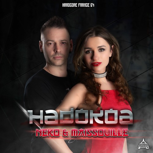 HADOKOA - Neko & Maissouille - Extented Edit