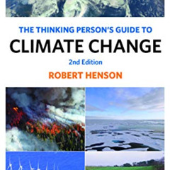 [READ] EBOOK 🖋️ The Thinking Person's Guide to Climate Change: Second Edition by  Ro