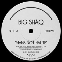 Mans Not Haute (Big Shaque Commentary Track) Vogue Beat