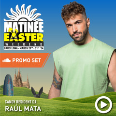 Raul Mata - Matinée Easter Weekend 2024