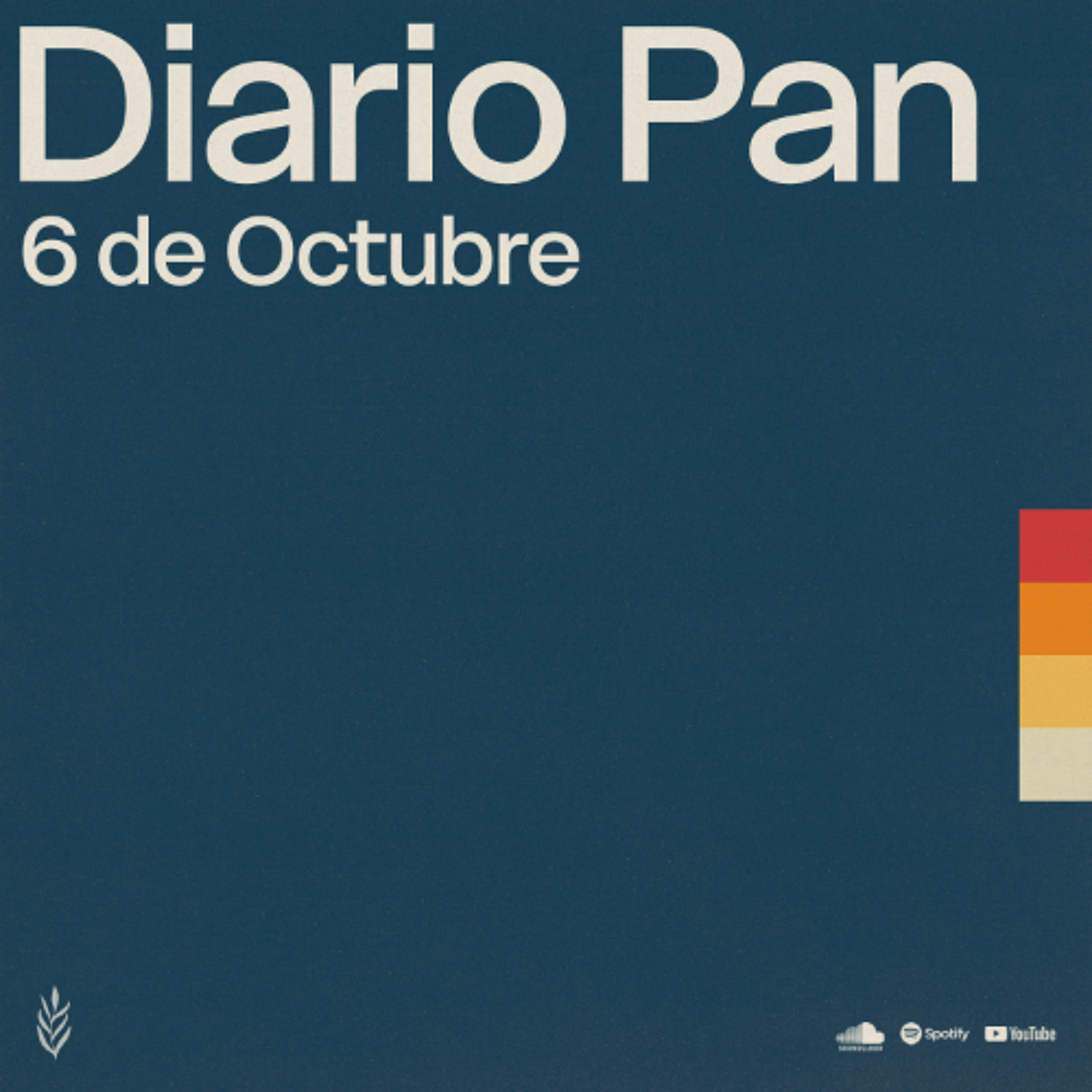 Devocional Diario Pan 6 de Octubre #DiarioPan