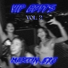 VIP EDITS by martin.exe - VOL.2 - Calabria x Me Rehuso x We Found Love || FREE DOWNLOAD - PASS DESC