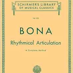 [View] PDF 📌 Rhythmical Articulation (A Complete Method): Schirmer Library of Classi