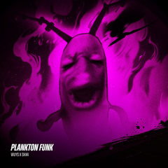 WUYS & SHX4 - PLANKTON FUNK