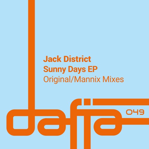 Jack District - Sunny Days (Mannix Remix) Snippet