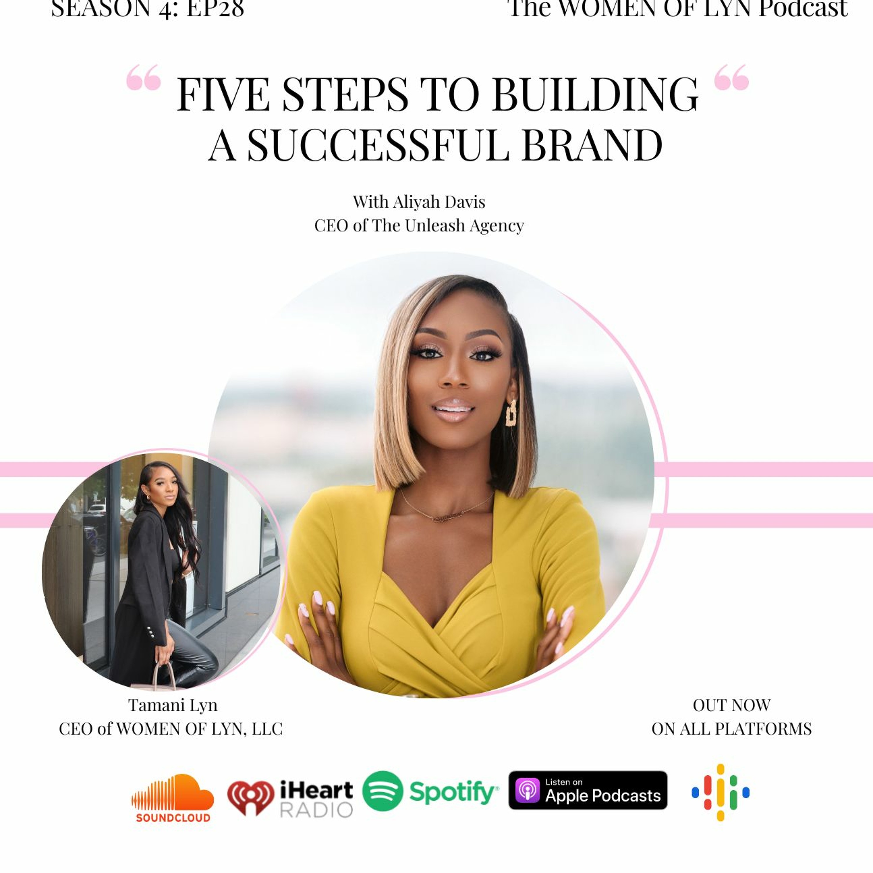 Episode 28: 'Five Steps To Building A Successful Brand' Ft. Aliyah Davis