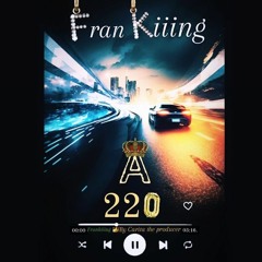 ( A 220)( 🚘)Frankiiing👑 )(by carita the producer)🎹