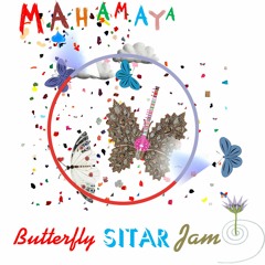 Butterfly Sitar Jam, Excerpt 4, Ranjit Makkuni and Mahamaya Experience