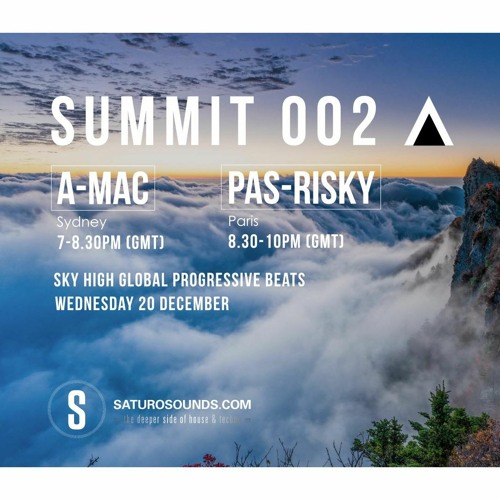 SUMMIT 002 - By A-MAC  BASS CAMP MIX // FIRST 90//  from Sidney