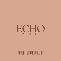 ECHO 111BPM (Prod. J-Danks)
