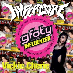 Hypercore Takeover — Vickie Cherie