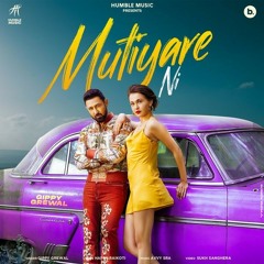 Mutiyare Ni Gippy Grewal