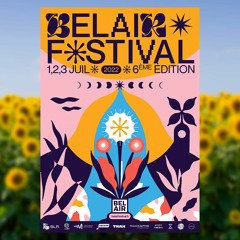 BEL AIR FESTIVAL 2022 / 6eme ÉDITION