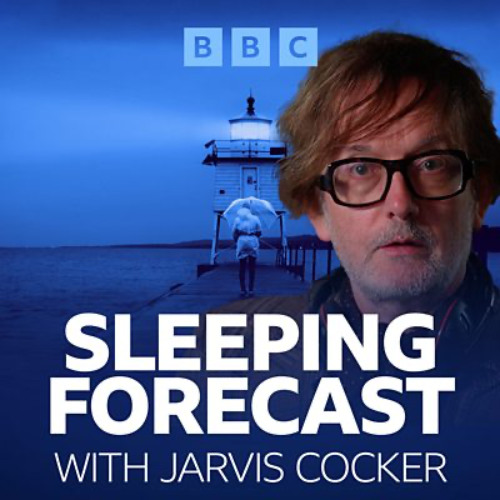 The Sleeping Forecast - The Sleeping Forecast with Jarvis Cocker