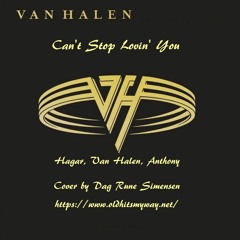 Can't Stop Lovin' You - Hagar, Van Halen, Anthony – cover by DRS