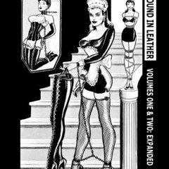 ACCESS KINDLE 📨 Eric Stanton: Bondage Enthusiasts Bound in Leather [*Expanded Editio
