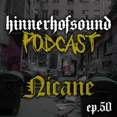 HHS Podcast # 50 - Nicane