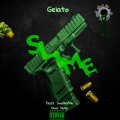 Slime x SmokeAsh x Oms Slugs